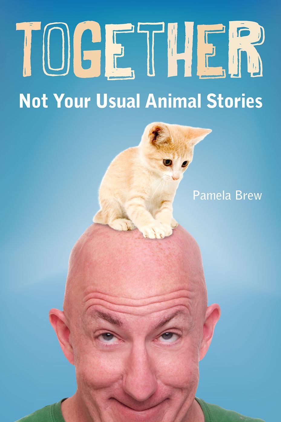 Together: Not Your Usual Animal Stories