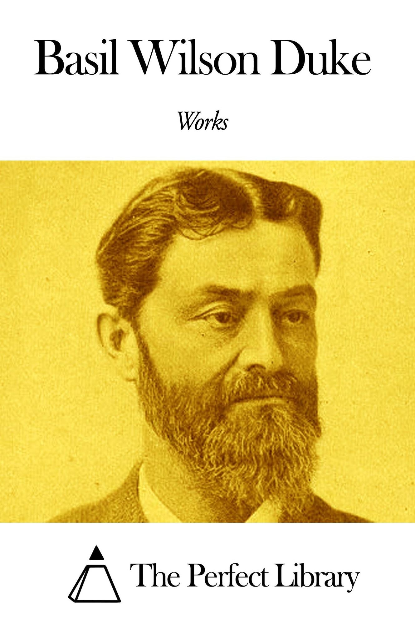Works of Basil Wilson Duke