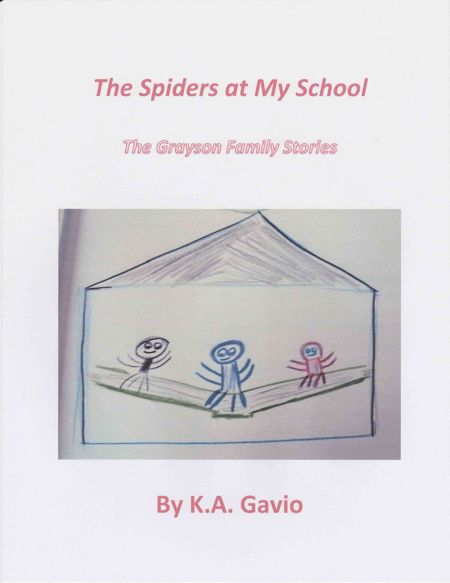 The Spiders in My School