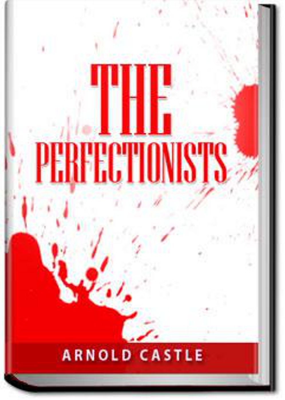 The Perfectionist: A Short Story, Science Fiction, Post-1930 Classic By Arnold Castle! AAA+++