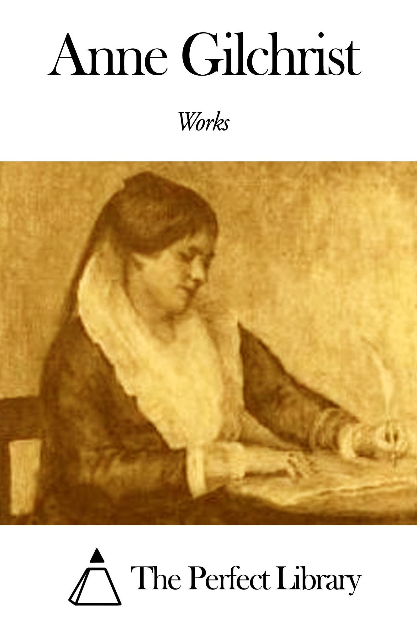 Works of Anne Gilchrist