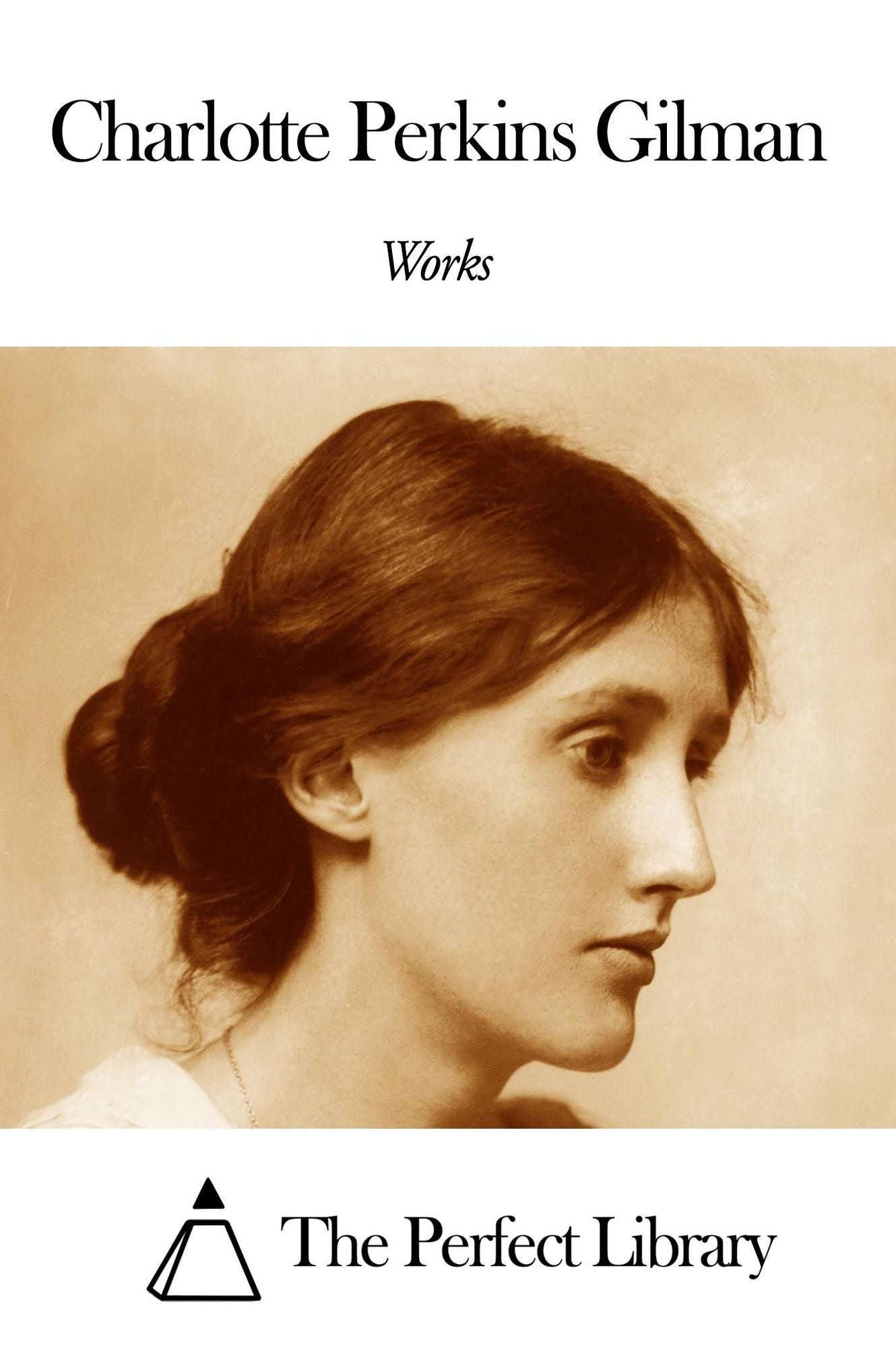 Works of Charlotte Perkins Gilman