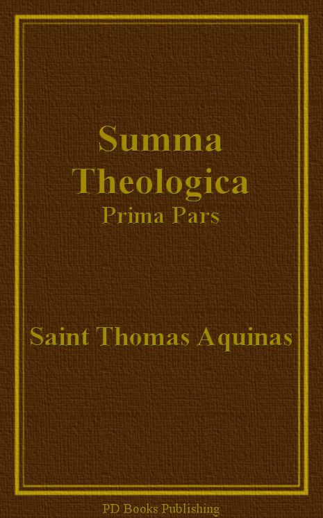Summa Theologica, Prima Pars (Part I)