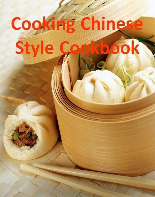 CookBook on Tasty Cooking Chinese Style - Both Traditional & Americanized version of Popular Chinese Recipes....