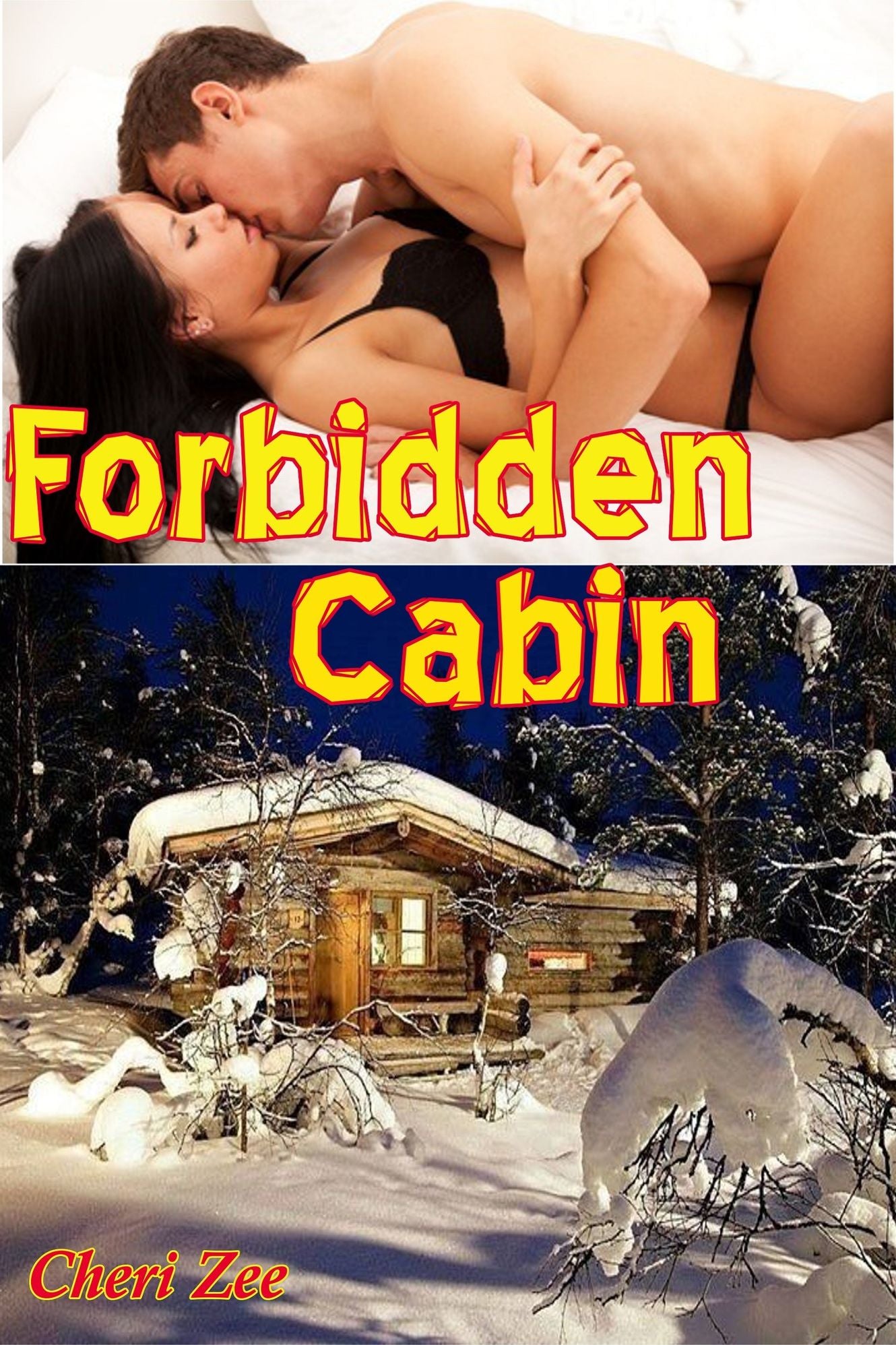 The Forbidden Cabin