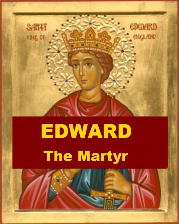 King Edward the Martyr - A Short Biography