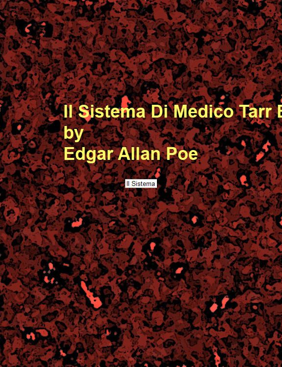 Il Sistema Di Medico Tarr E Professore Fether