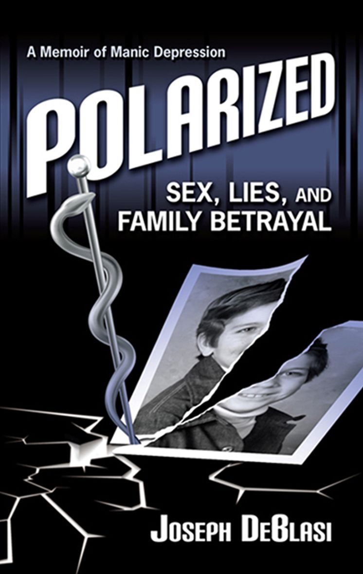 Polarized: Sex, Lies, and Family Betrayal