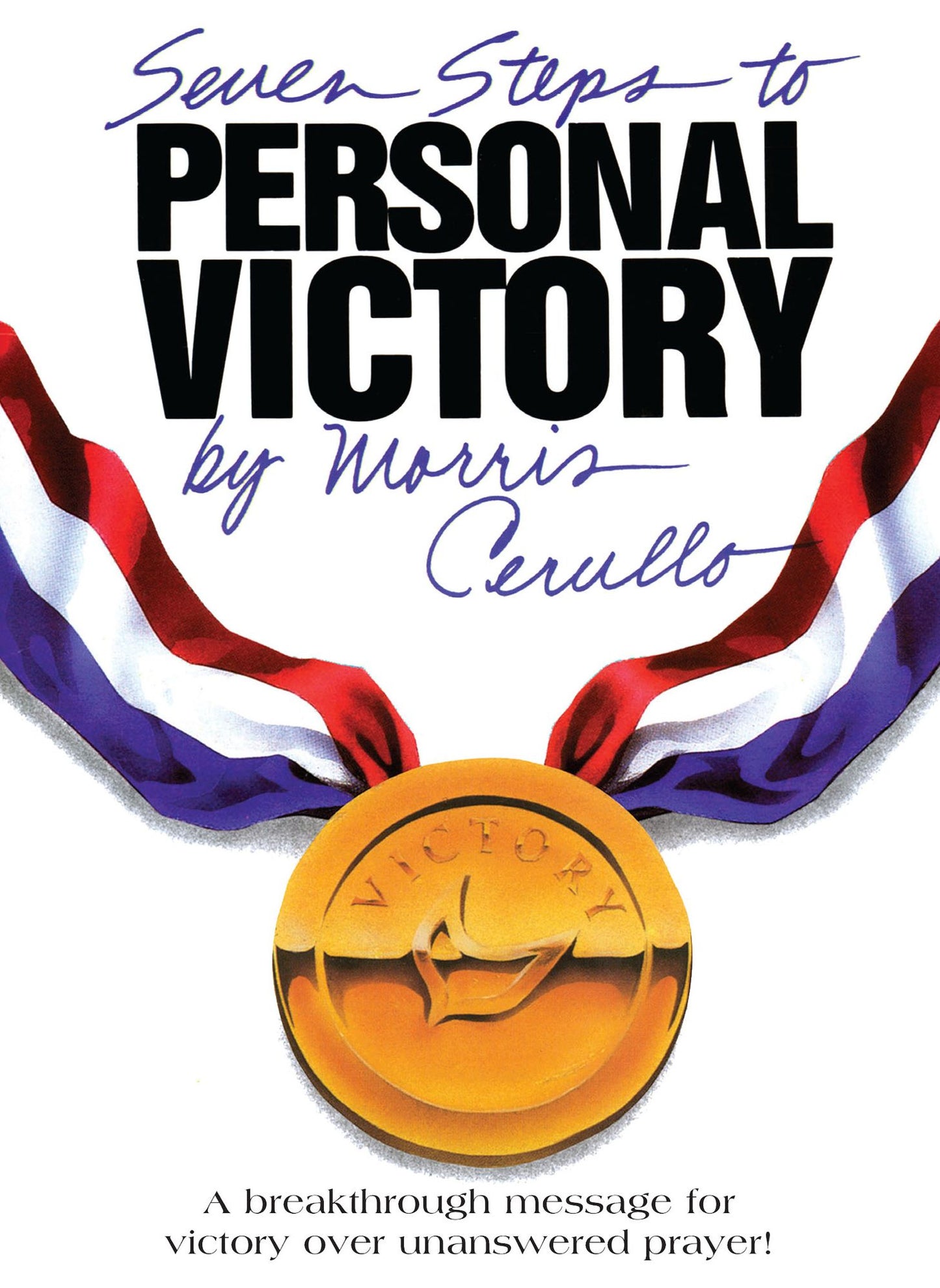 Seven Steps to Personal Victory