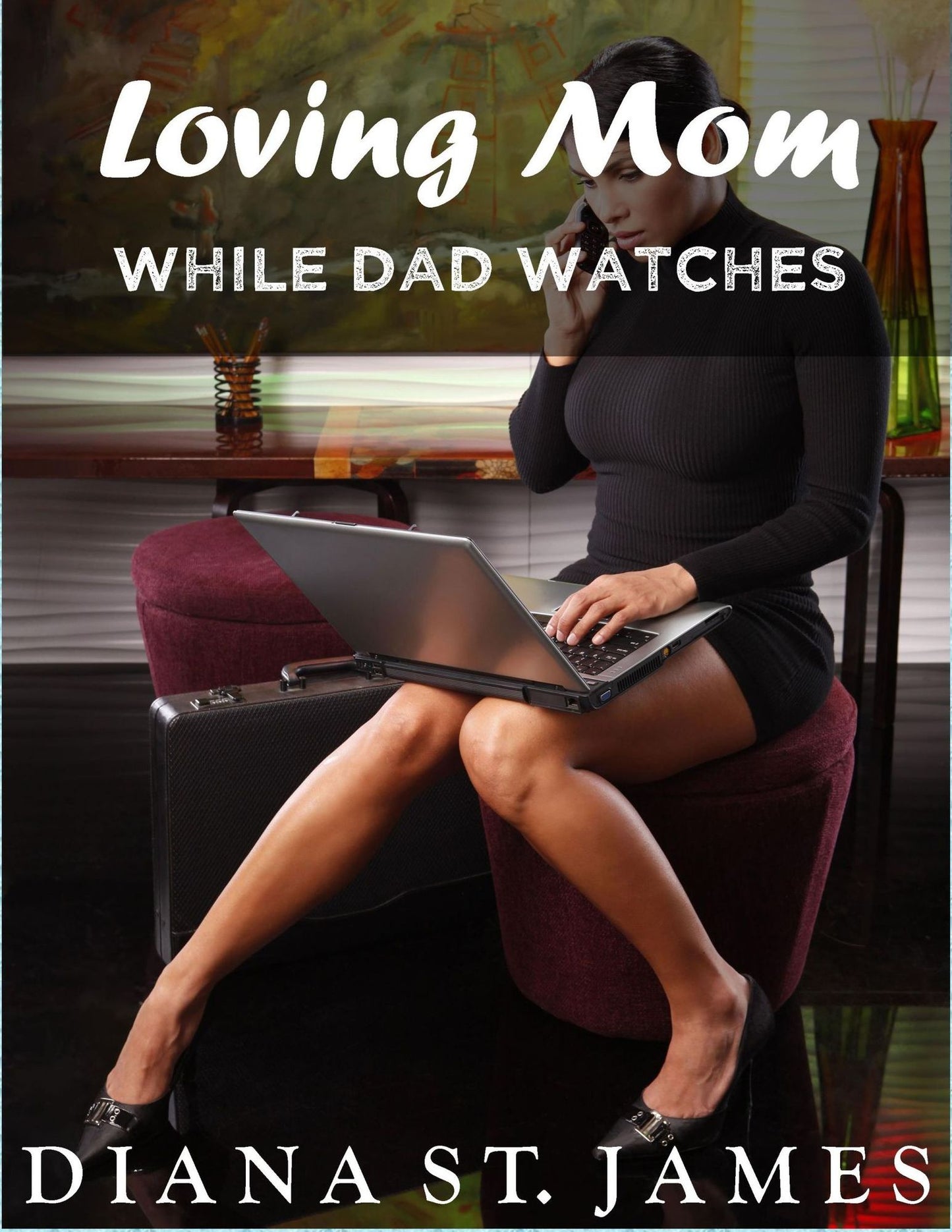 Loving Mom While Dad Watches