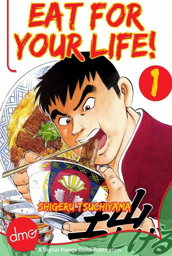 Eat For Your Life! vol. 1 (Seinen Manga)