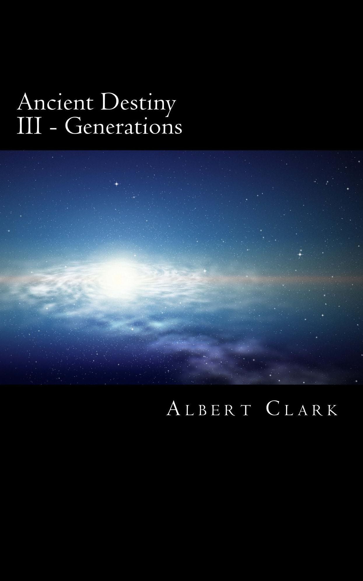 Ancient Destiny Vol III - Generations