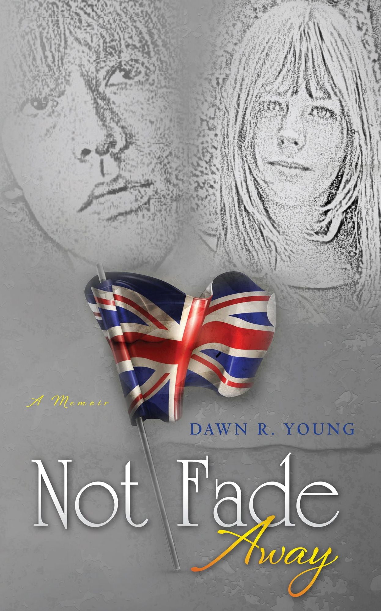 Not Fade Away