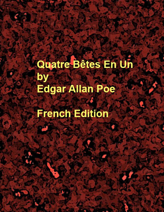 Quatre B&ecirc;tes En Un