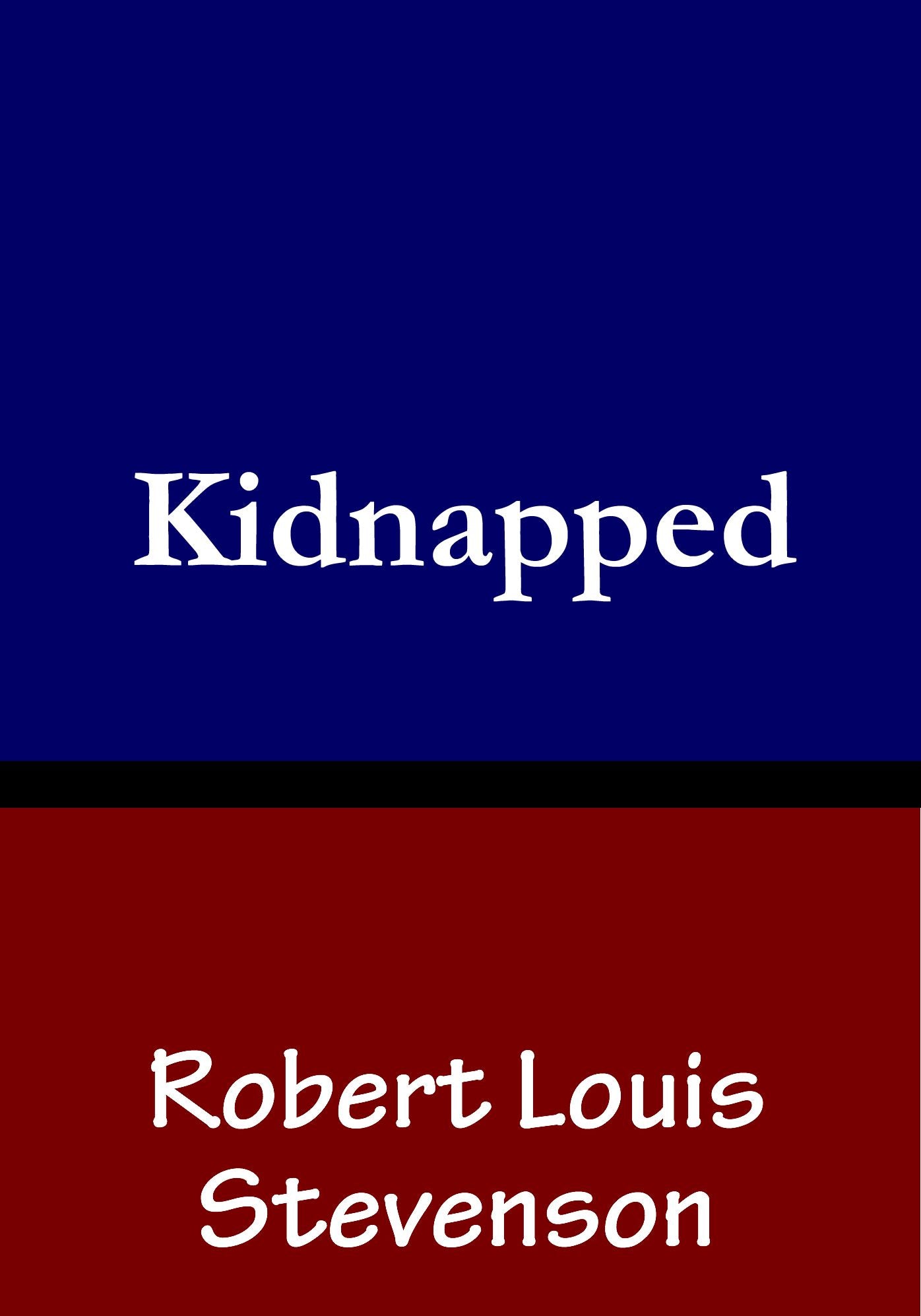 Kidnapped by Robert Louis Stevenson