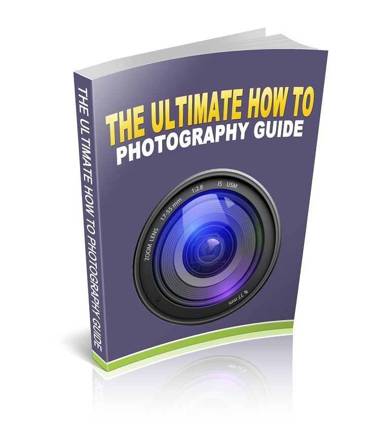 The Ultimate How To Photography Guide!