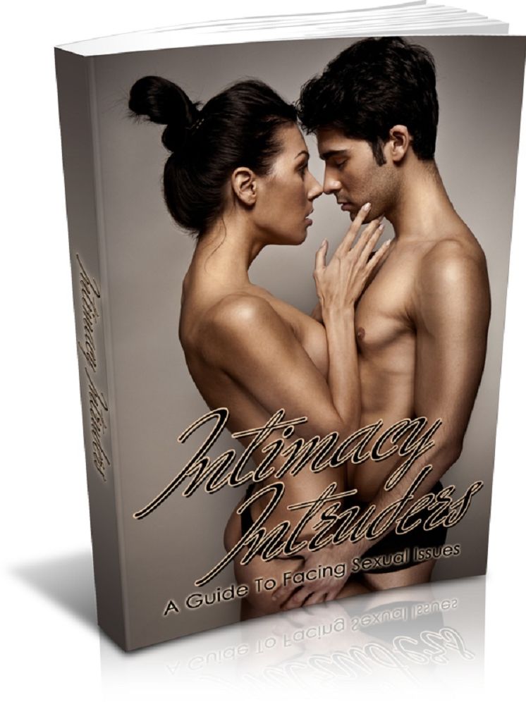 Intimacy Intruders: A Guide To Sexual Issues