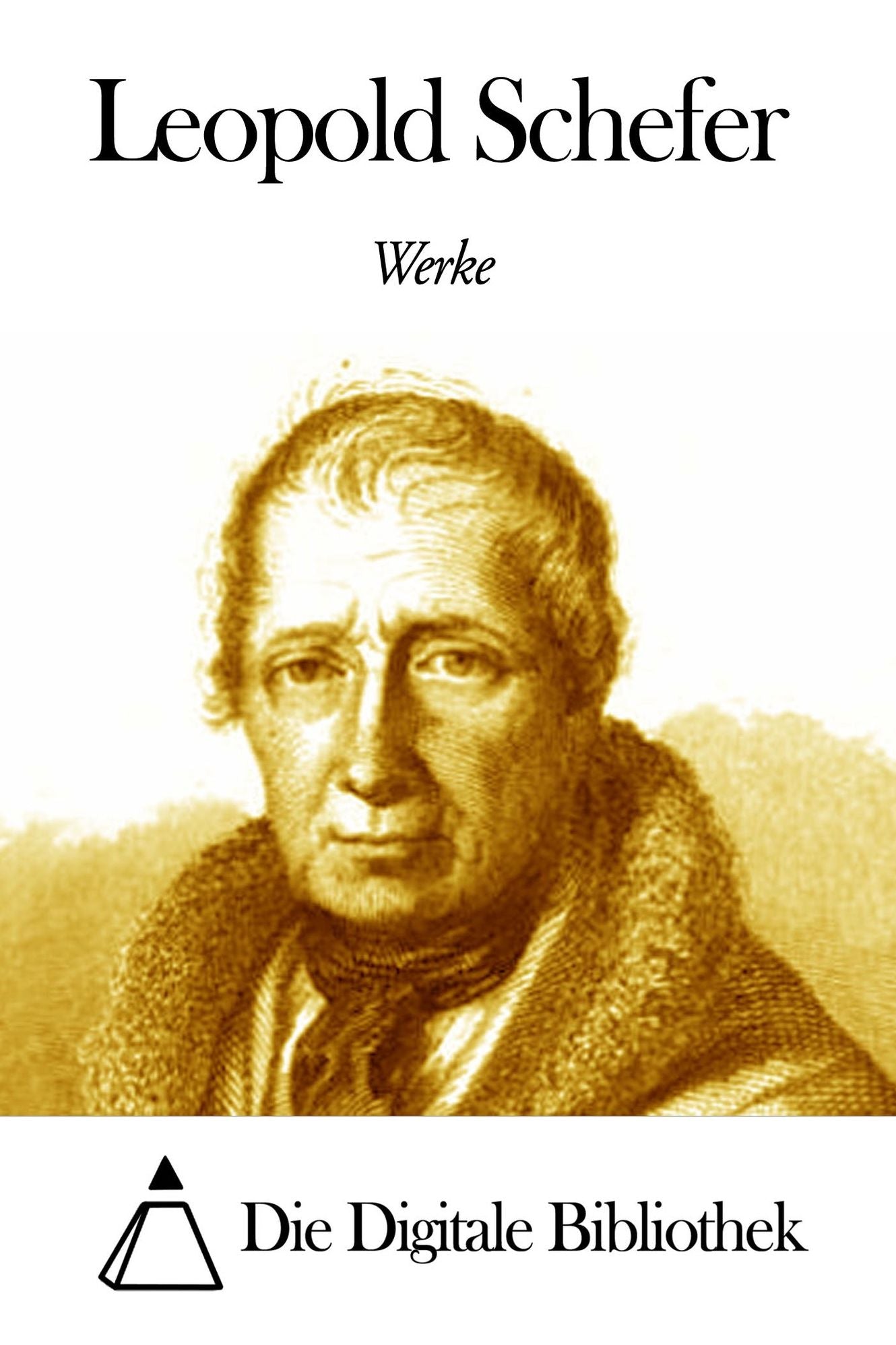 Werke von Leopold Schefer