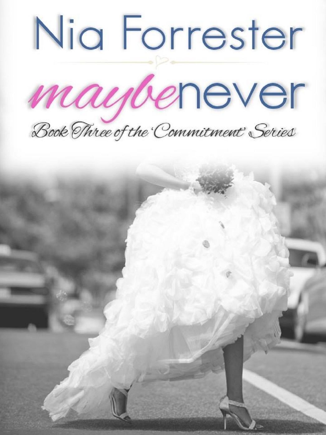 Maybe Never