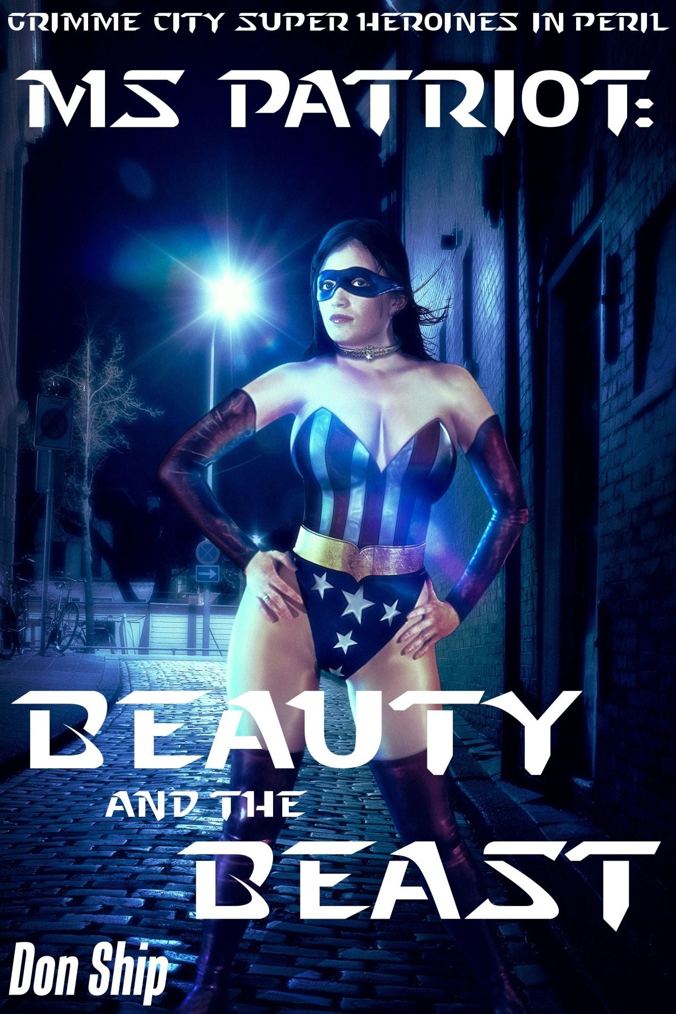 Ms Patriot: Beauty and the Beast (Grimme City Super Heroines in Peril)