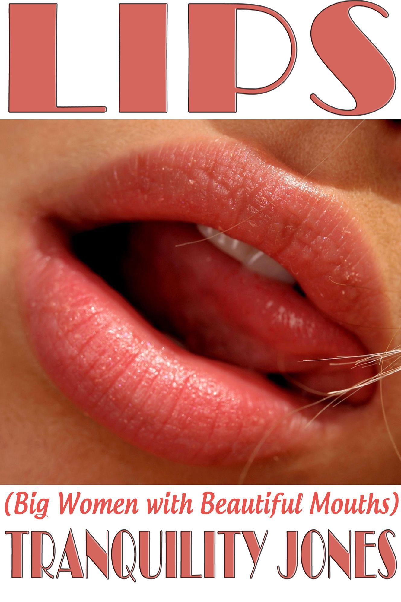 LIPS (Big women with beautiful mouths)