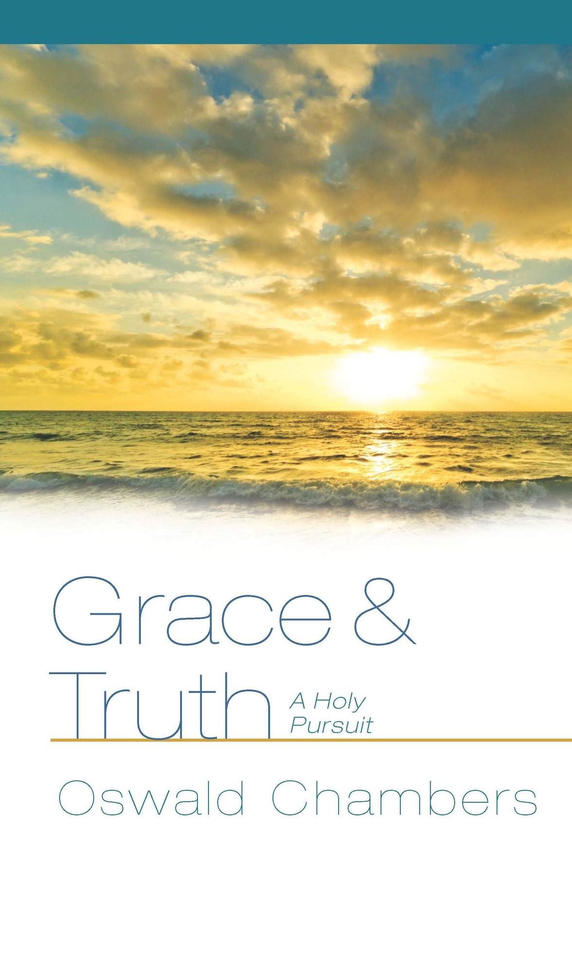 Grace & Truth: A Holy Pursuit