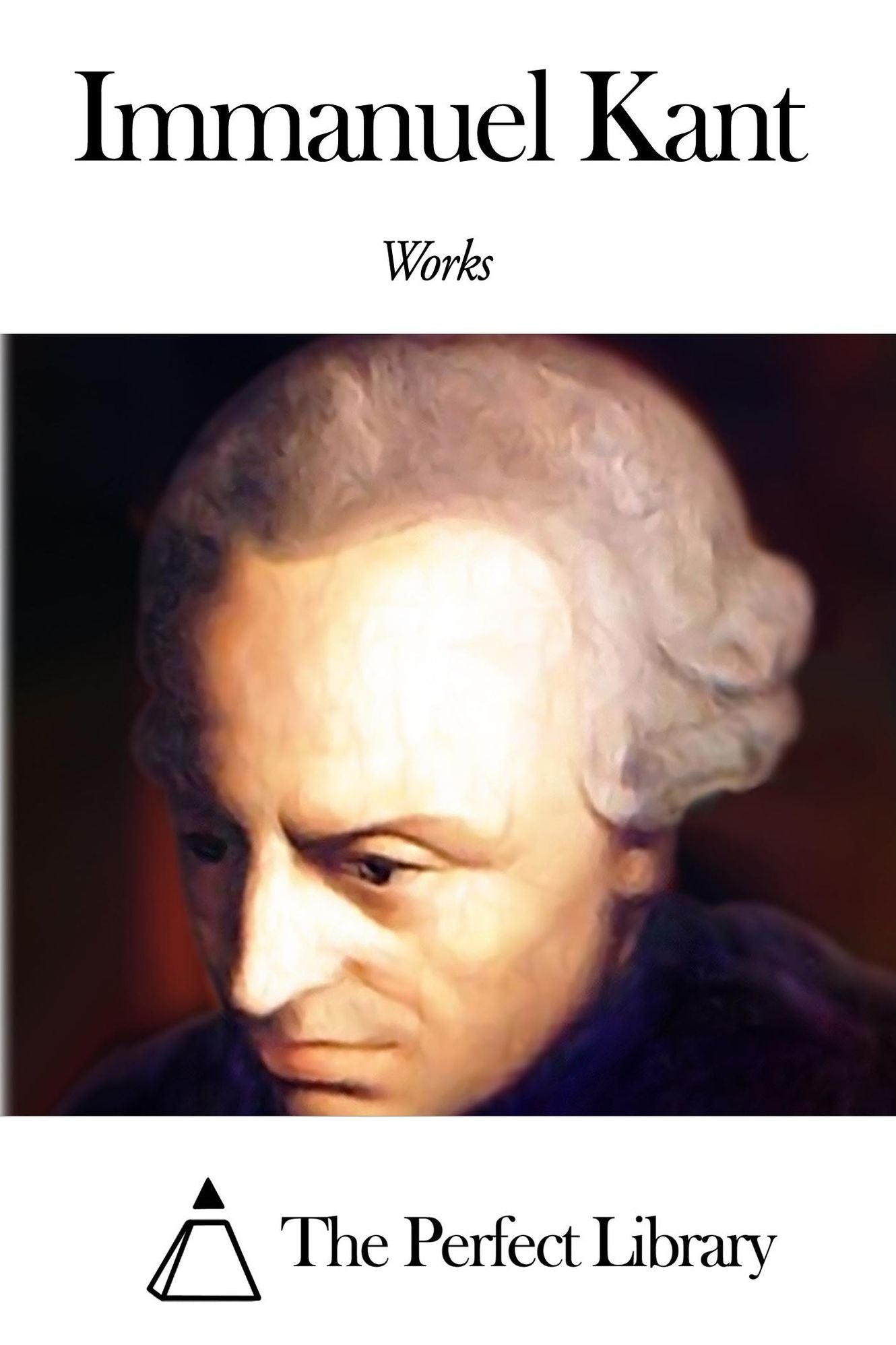 Works of Immanuel Kant