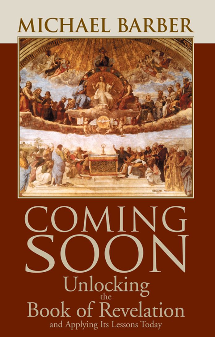 Coming Soon: Unlocking the Book of Revelation and Applying Its Lessons Today