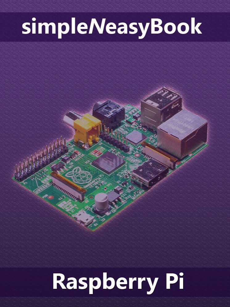 Raspberry Pi- simpleNeasyBook by WAGmob
