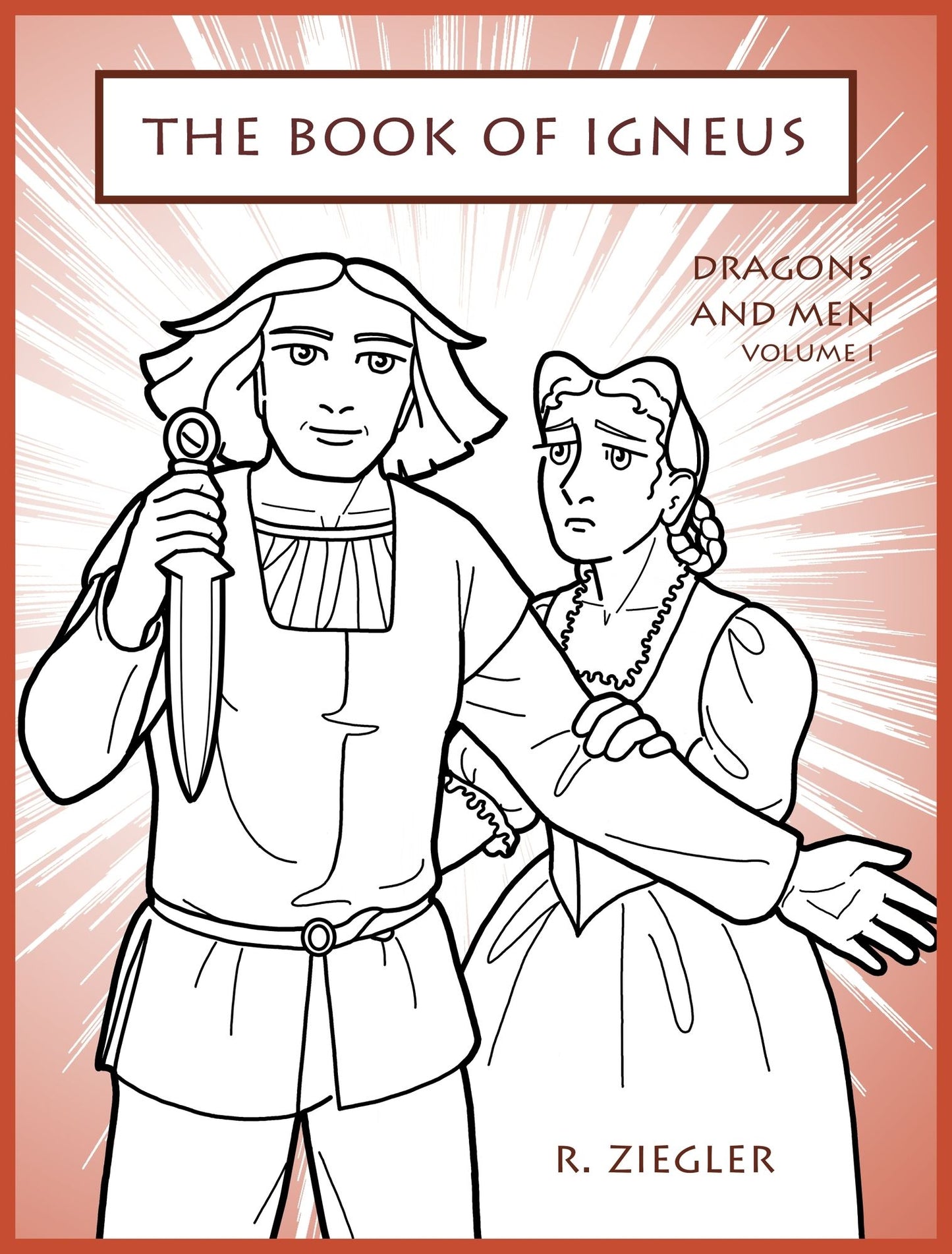 The Book of Igneus (Dragons and Men I)