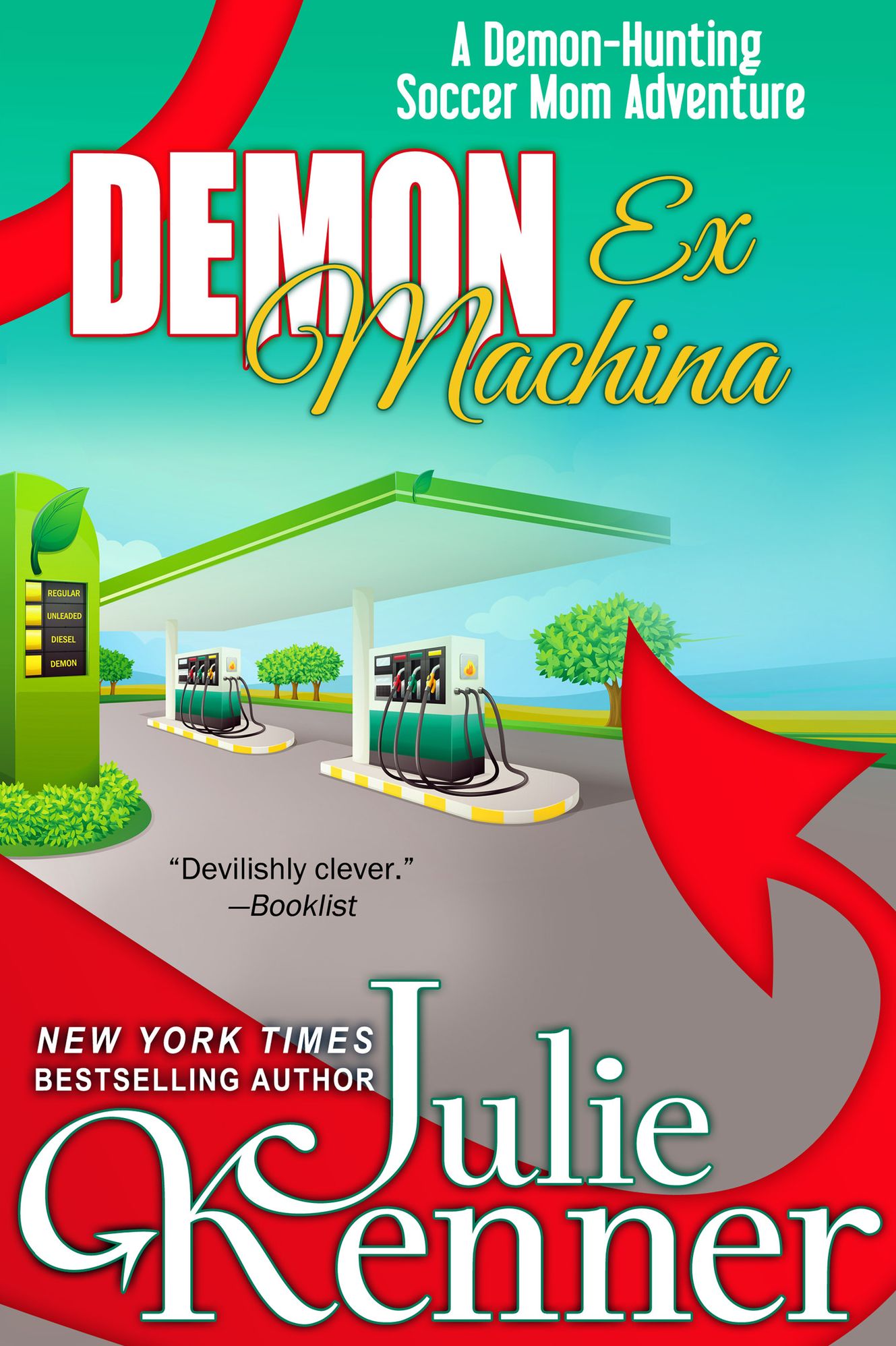 Demon Ex Machina: Tales of a Demon-Hunting Soccer Mom
