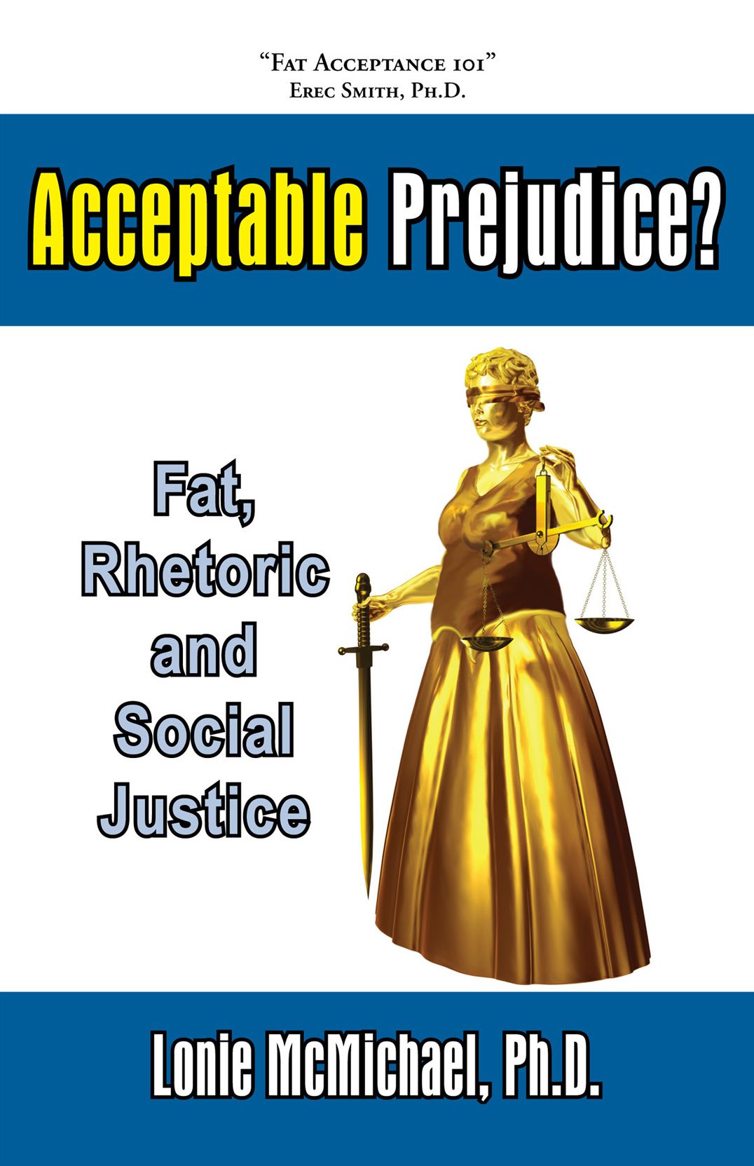 Acceptable Prejudice? Fat, Rhetoric & Social Justice
