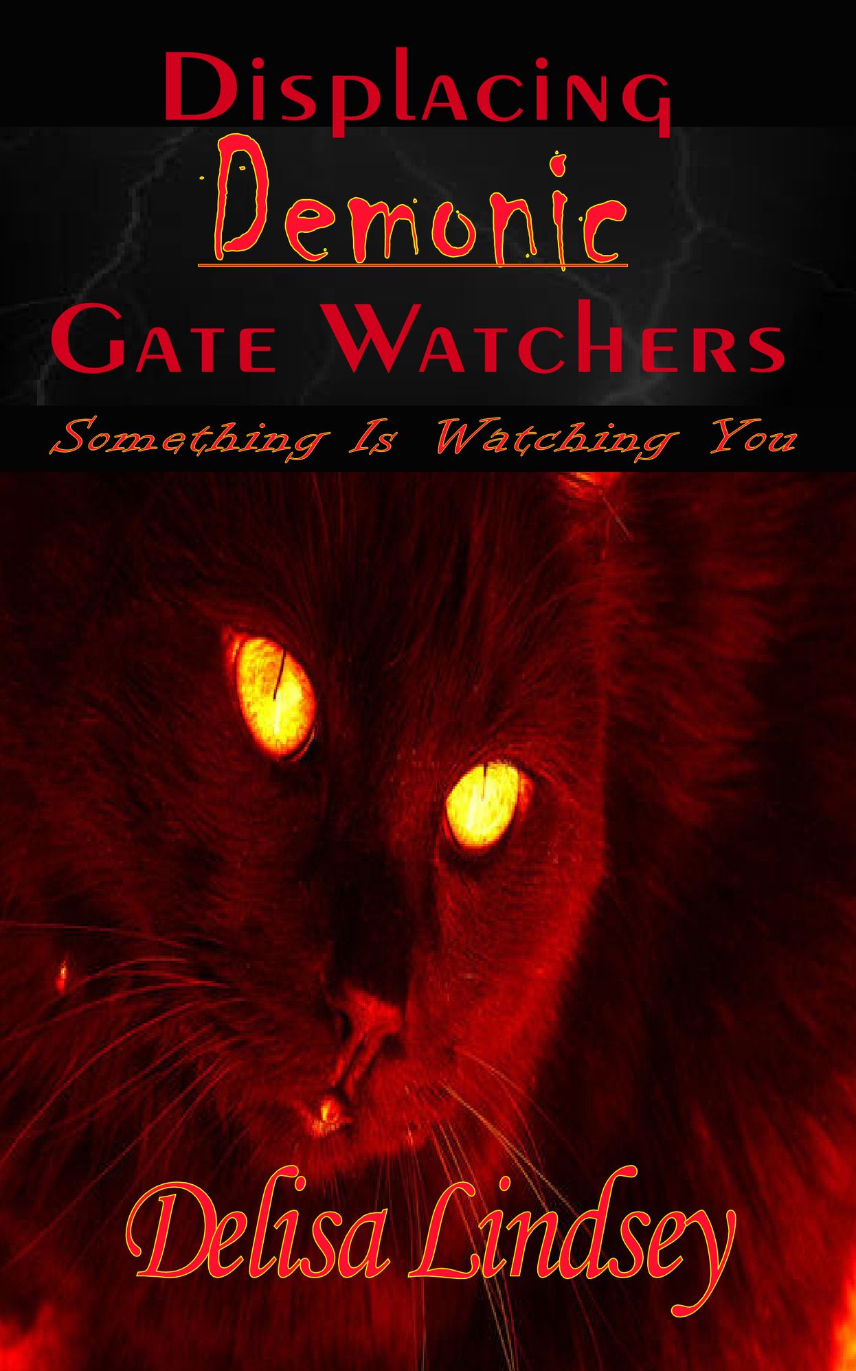 Displacing Demonic Gate Watchers