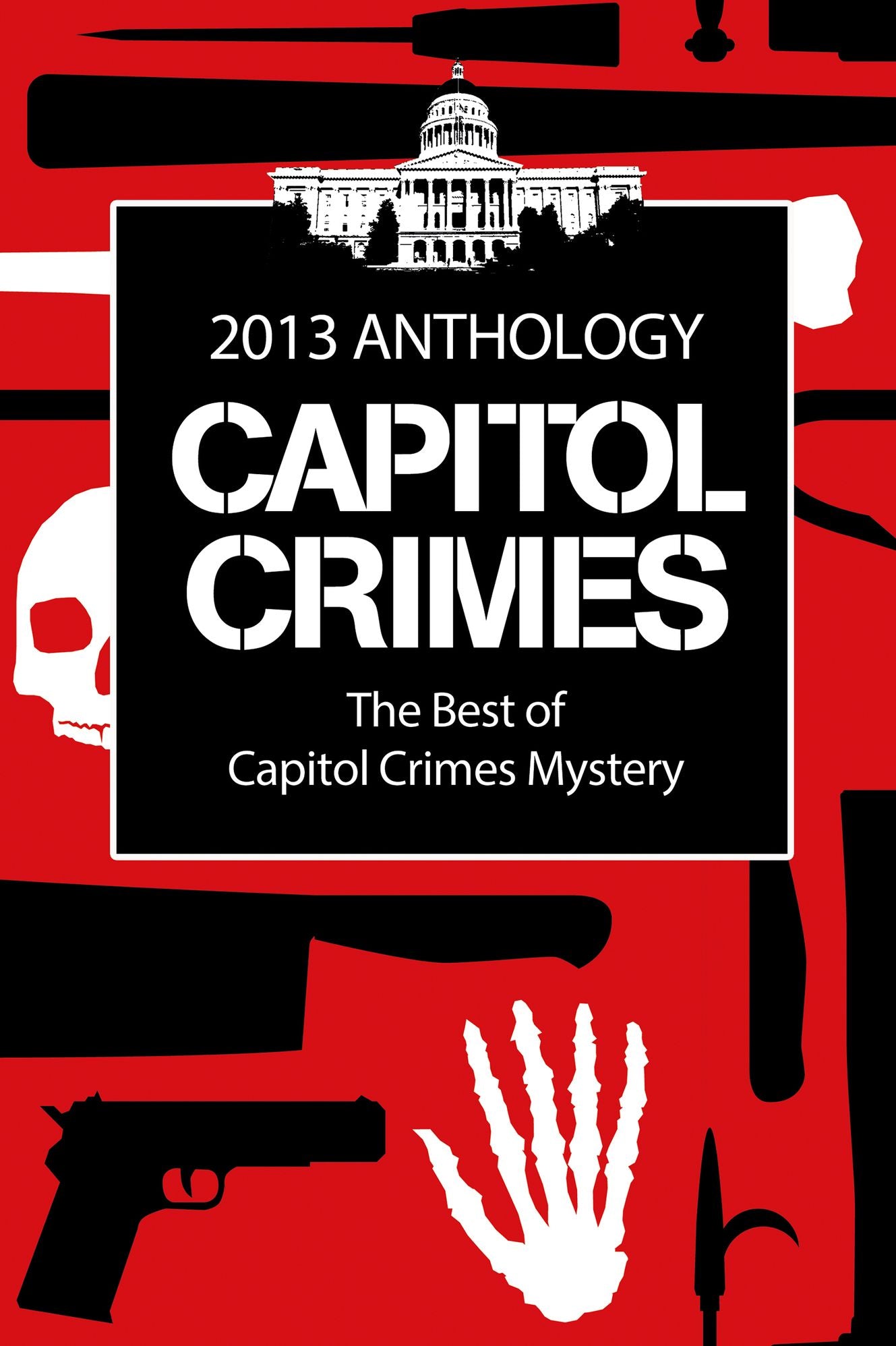Capitol Crimes, The Best of Capitol Crimes: An Anthology
