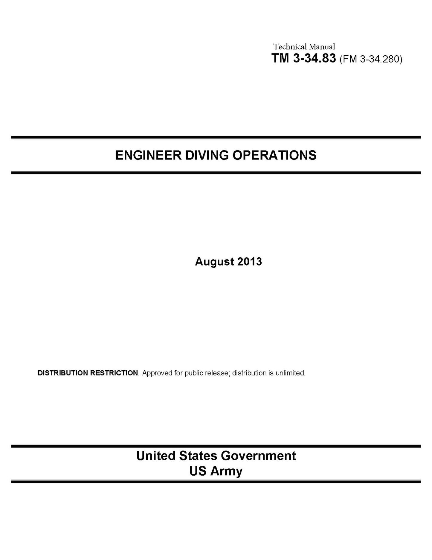 Technical Manual TM 3-23.83 (FM 3-34.280) Engineer Diving Operations August 2013