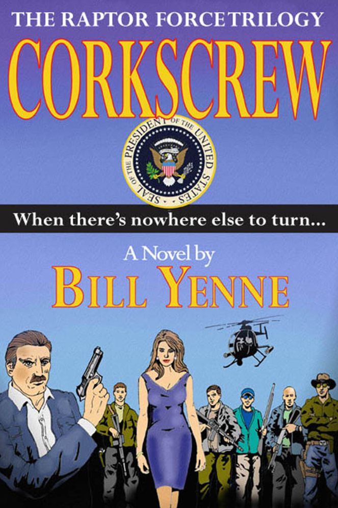Corkscrew: The Raptor Force Trilogy, Volume 3