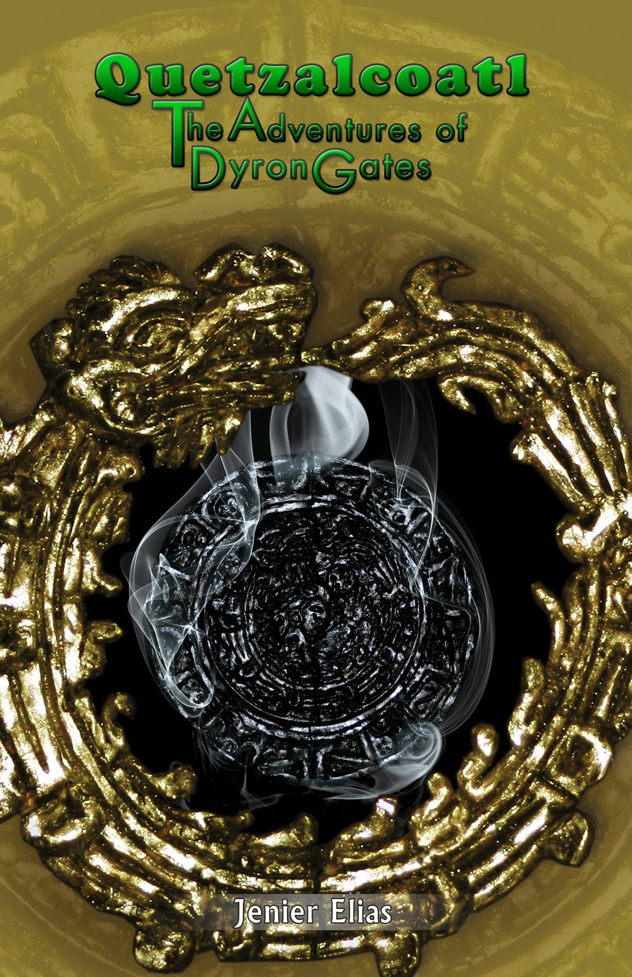Quetzalcoatl: The Adventures of Dyron Gates