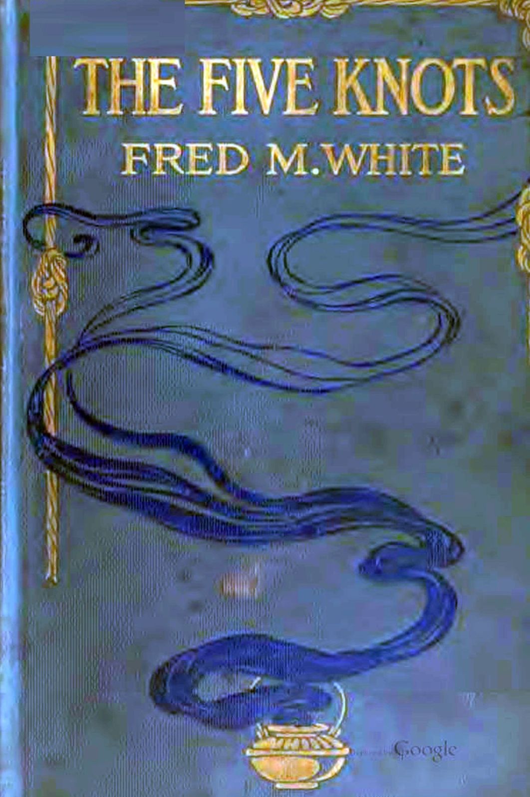 The Five Knots by Fred M. White