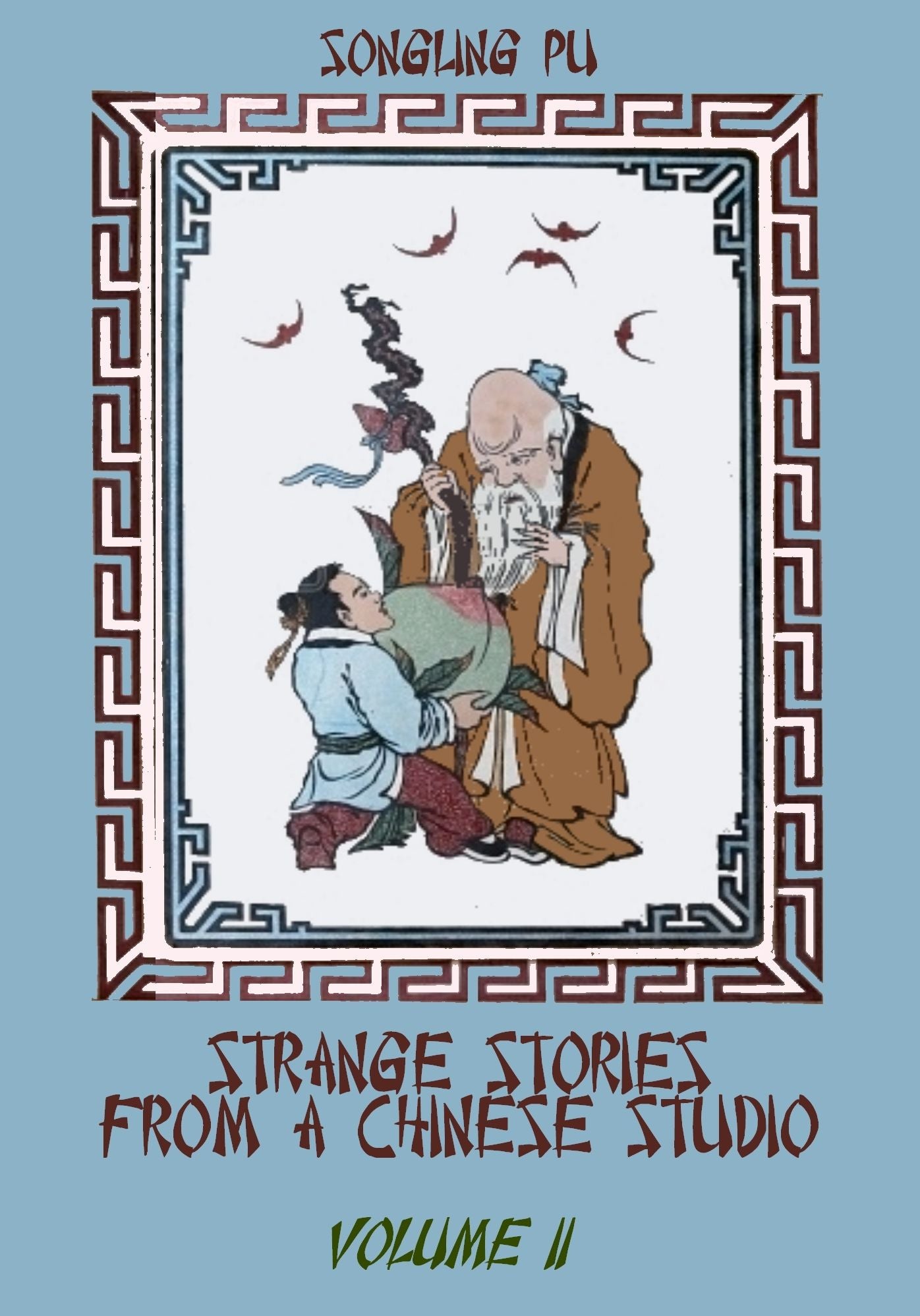Strange Stories from a Chinese Studio : Volume II (Illustrated)