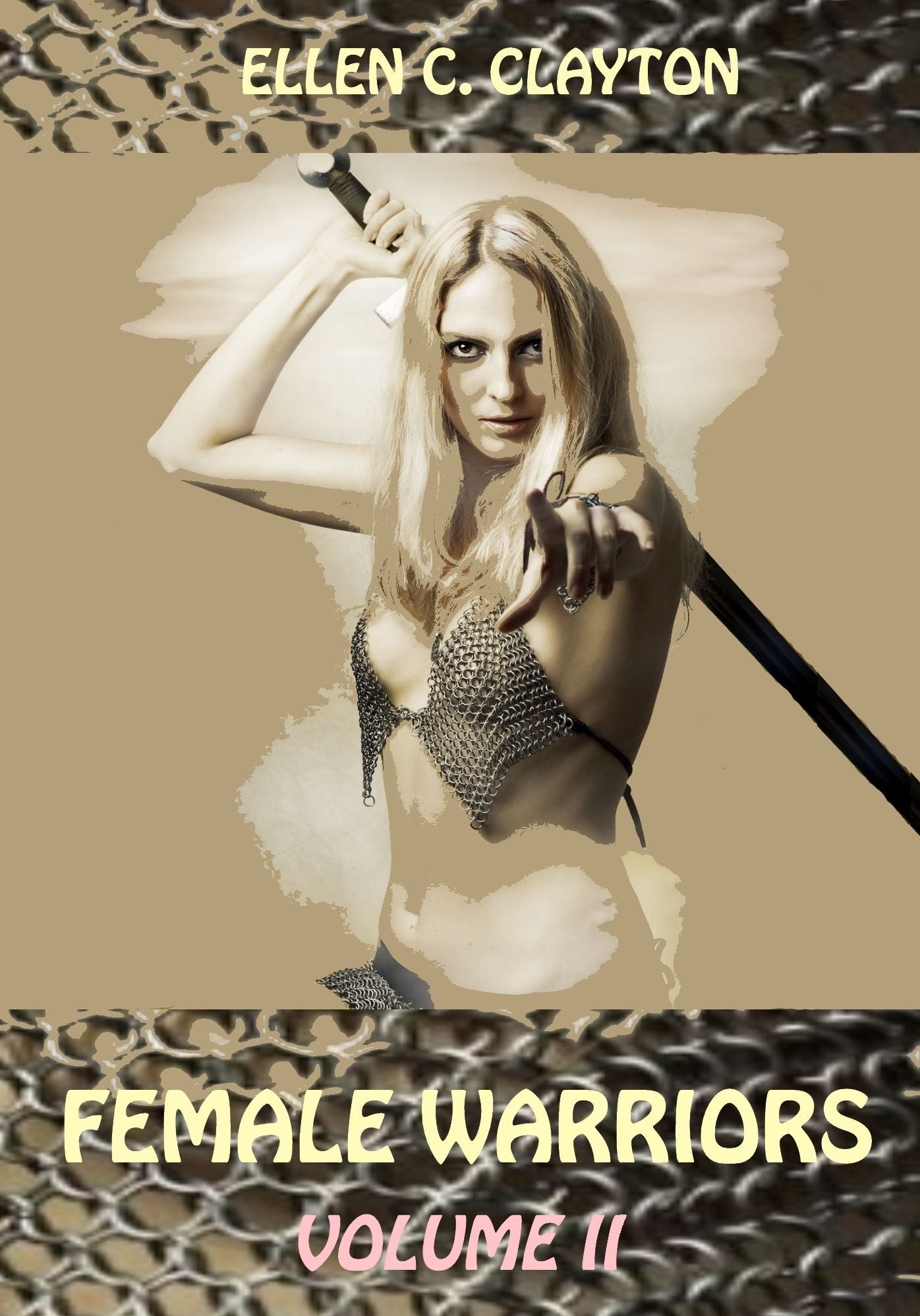 Female Warriors : Volume II (Illustrated)