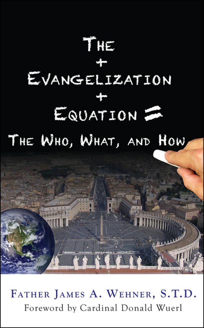 The Evangelization Equation: The Who, What, and How