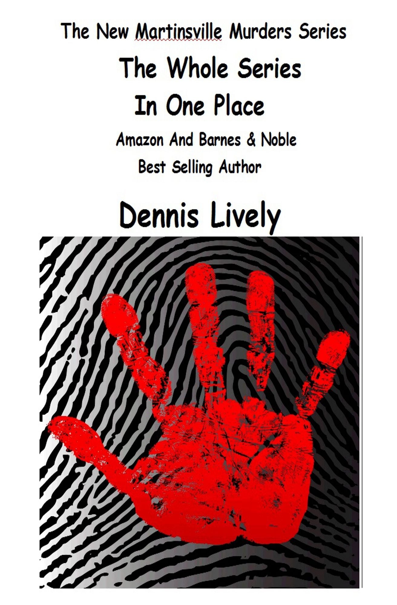 The New Martinsville Murders Series; The Whole Series In One Place