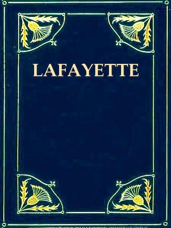 Memoirs of General Lafayette