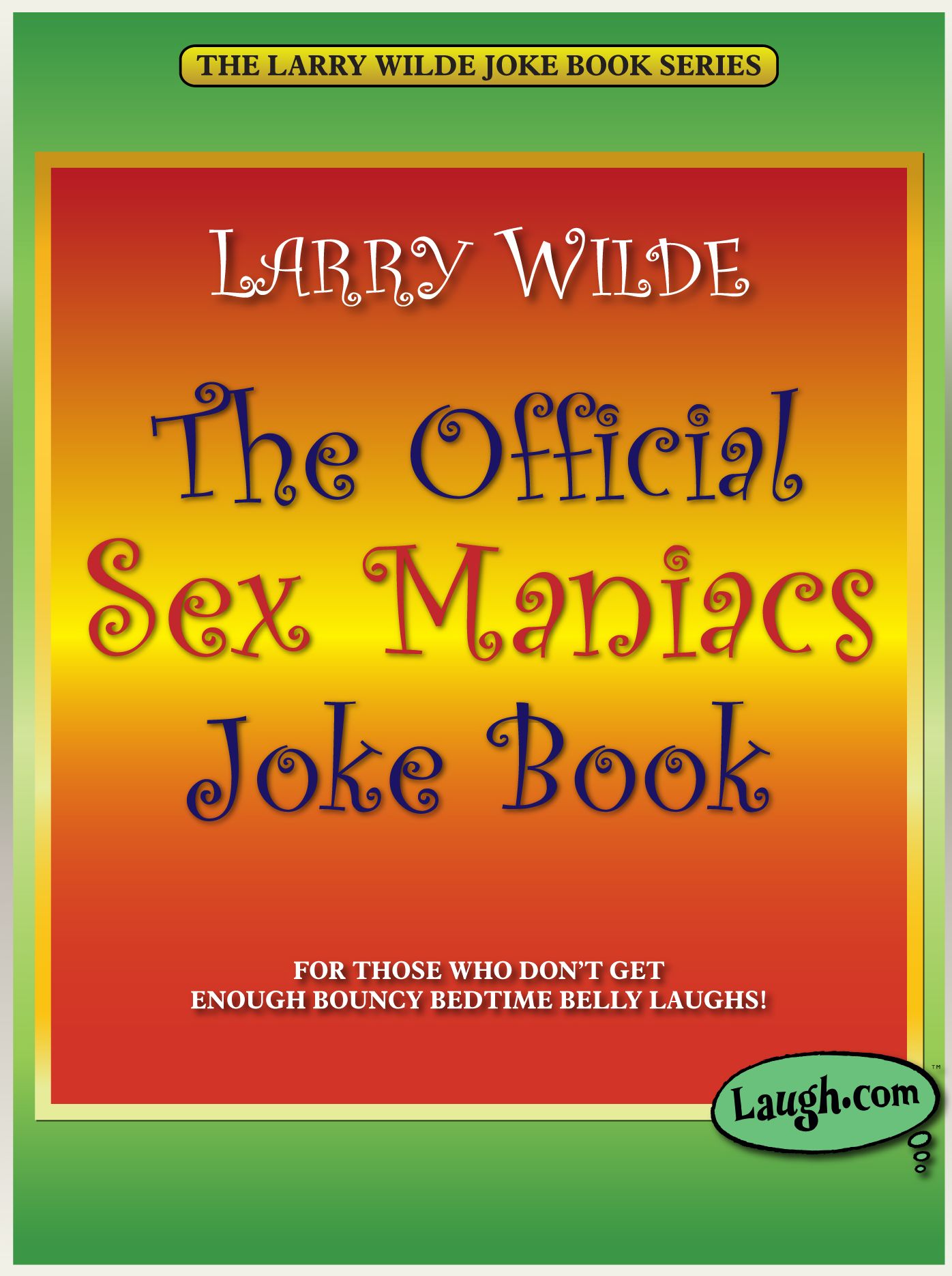 The Official Sex Maniacs Joke Book