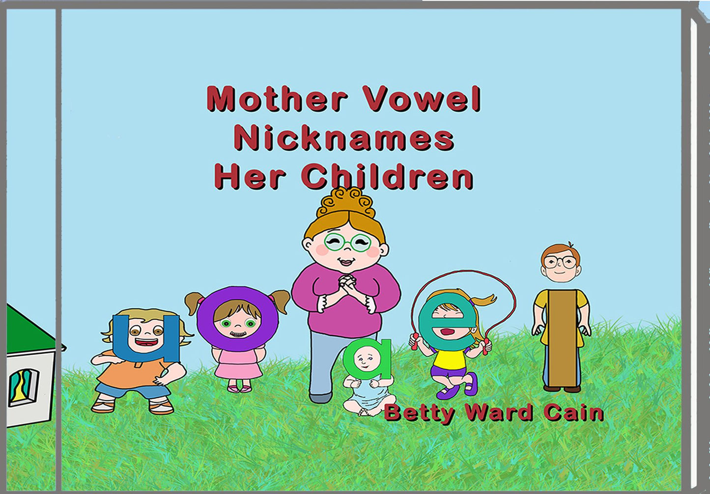 Mother Vowel Nicknames Her Children