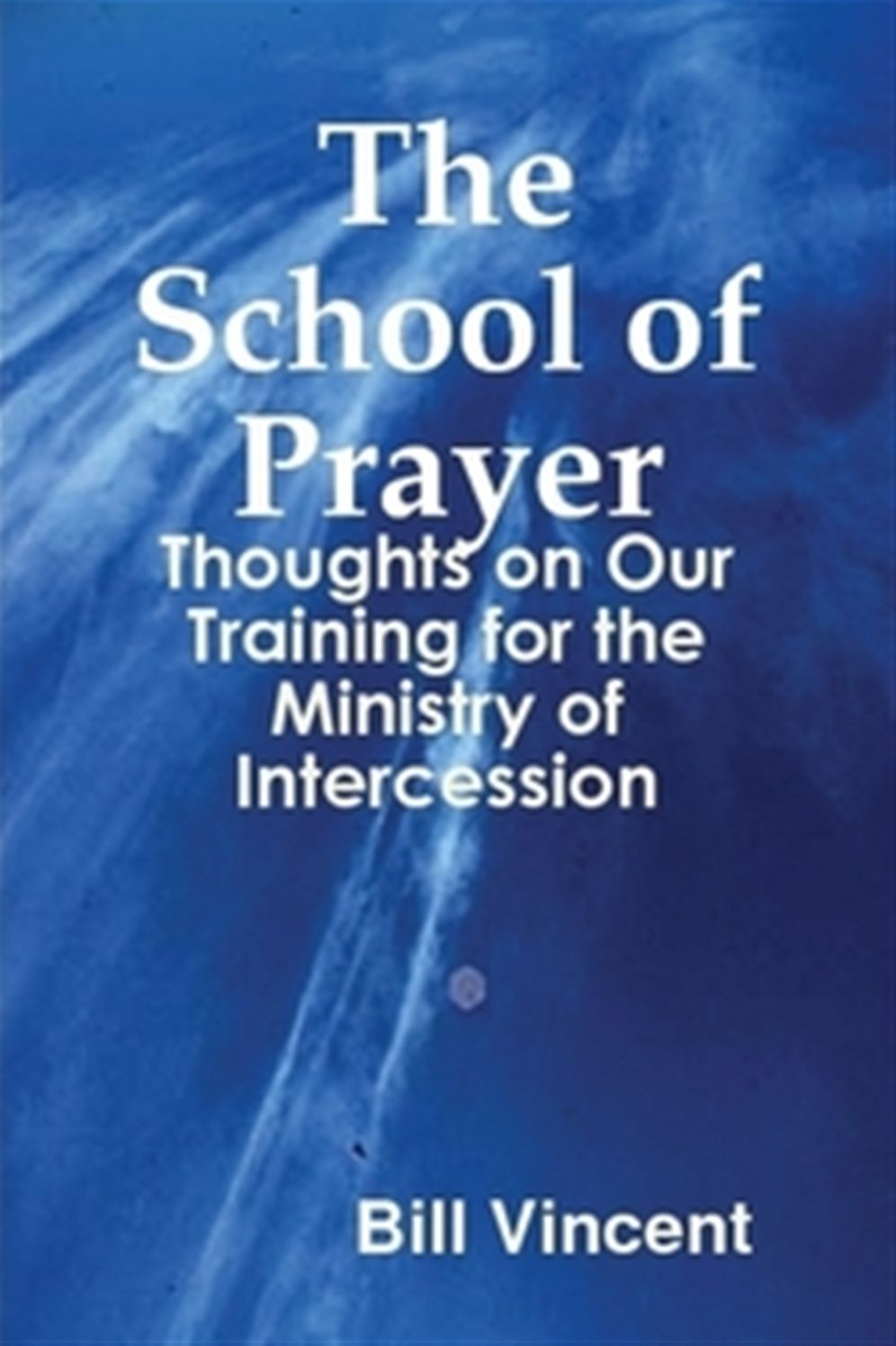 The School of Prayer