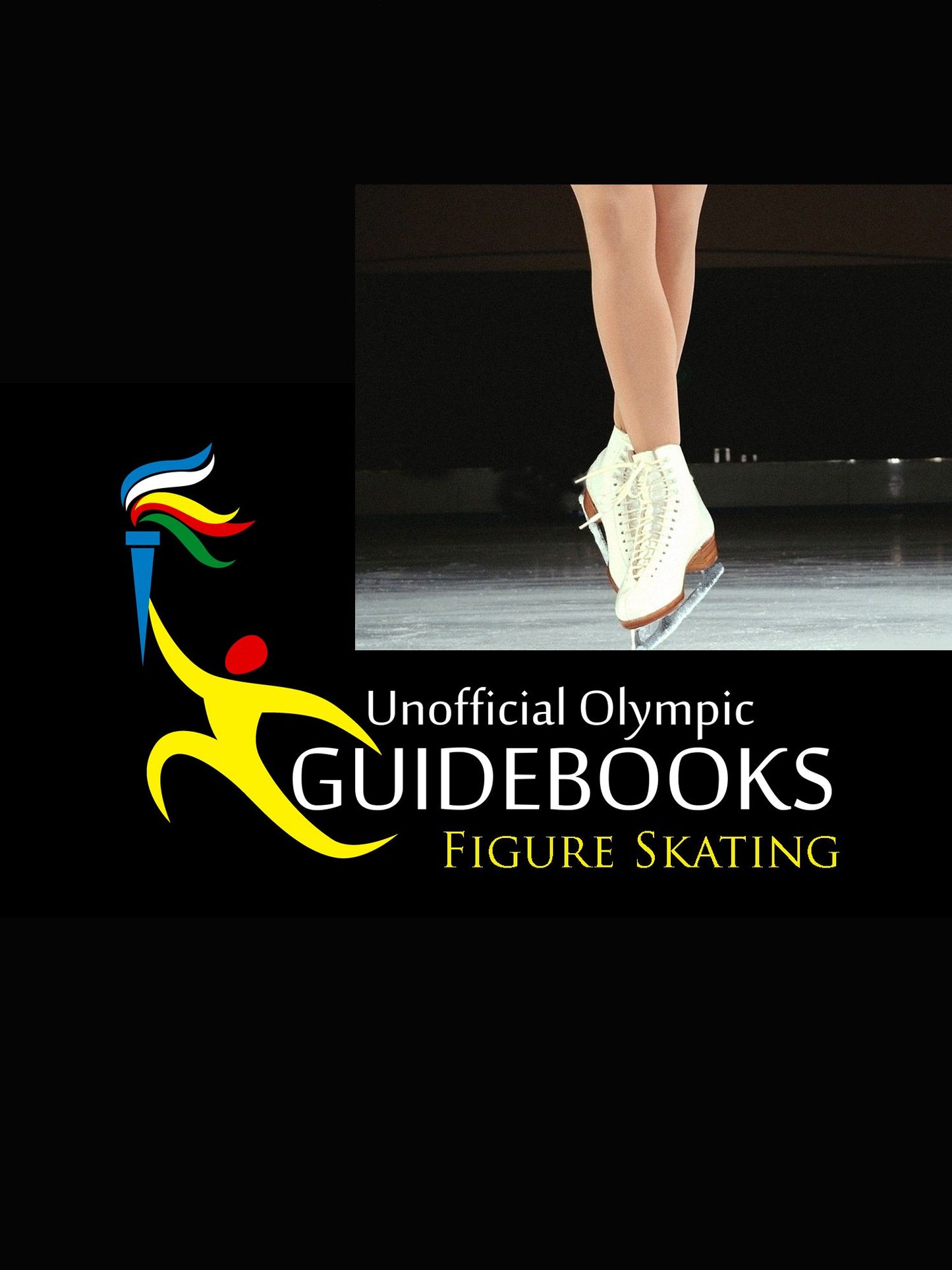 Unofficial Olympic Guidebooks - Figure Skating