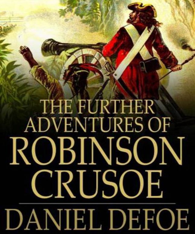 The Further Adventures of Robinson Crusoe
