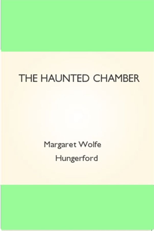 The Haunted Chamber
