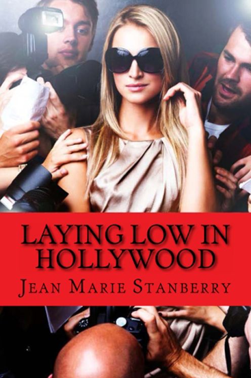 Laying Low In Hollywood